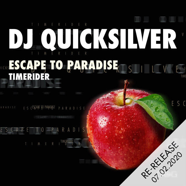 Escape To Paradise (Timerider) - DJ Quicksilver